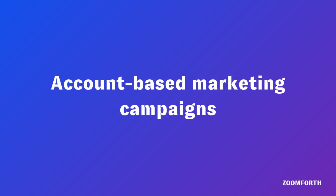 Marketing team planning an account-based marketing campaign around a set of target accounts