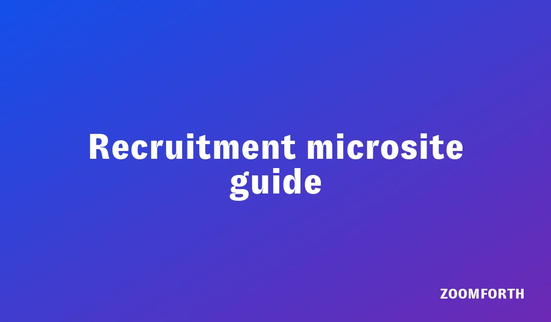 Recruitment microsite guide showing role overview, culture video, and apply button